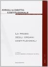 La prassi degli organi costituzionali