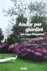Andar per giardini del Lago Maggiore