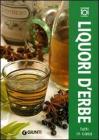 Liquori d'erbe fatti in casa