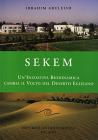 Sekem. Un'iniziativa biodinamica cambia il volto del deserto egiziano Sekem. Un'iniziativa biodinamica cambia il volto del deserto egiziano