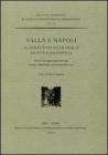 Valla e Napoli. Il dibattito filologico in et� umanistica. Atti del convegno internazionale (Ravello, 22-23 settembre 2005)