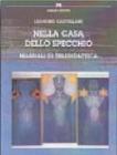 Nella casa dello specchio. Manuale di teledidattica