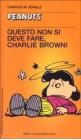 Questo non si deve fare, Charlie Brown!