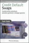 Credit default swaps. Caratteristiche contrattuali, procedure gestionali e strategie operative. E-book