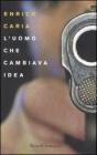 L' uomo che cambiava idea