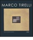 Marco Tirelli. Ediz. italiana e tedesca