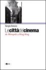 Le citt� del cinema