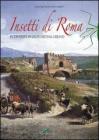 Insetti di Roma. Biodiversit� in un ecosistema urbano