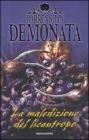La maledizione del licantropo. Demonata vol.5