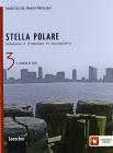 Stella polare. Con espansione online. Per la Scuola media vol.3