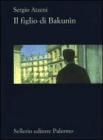 Il figlio di Bakun�n