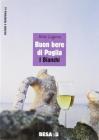 Buon bere di Puglia. I bianchi
