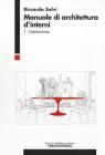 Manuale d'architettura d'interni vol.1 Manuale d'architettura d'interni vol.1