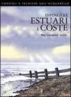Dipingere estuari e coste
