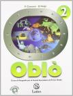 Obl�. Con espansione online. Per la Scuola media vol.2
