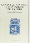 Giovan Battista Basile e l'invenzione della fiaba