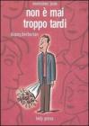 Non � mai troppo tardi. Monsieur Jean vol.1