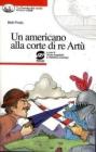 Un americano alla corte di re Art�. E-book