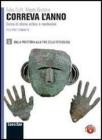 Correva l'anno. Ediz. compatta. Con espansione online. Per le Scuole superiori vol.1
