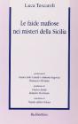 Le faide mafiose nei misteri della Sicilia