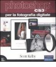 Photoshop CS3 per la fotografia digitale Photoshop CS3 per la fotografia digitale