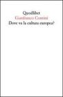 Dove va la cultura europea? Relazione sulle cose di Ginevra