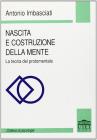 Nascita e costruzione della mente. La teoria protomentale