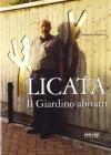 Licata. Il giardino abitato