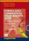 Formulario commentato delle societ� 2010. Societ� di persone, societ� di capitali, societ� cooperative. Con CD-ROM