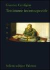 Testimone inconsapevole Testimone inconsapevole