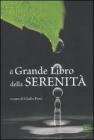 Il grande libro della serenità Il grande libro della serenità