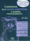 Ammissione alle facolt� scientifiche. Anno 2011-2012