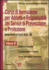 Corso di formazione per addetti e responsabili dei sistemi di prevenzione e protezione. Linee guida ai corsi della 195 vol.3
