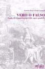 Vero e falso. Guida al riconoscimento delle opere grafiche