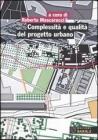 Complessit� e qualit� del progetto urbano