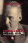 Il nazista di Trieste. Vita e crimini di Odilo Globocnik, l'uomo che invent� Treblinka. Con DVD