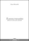 Il poeta travestito. Itinerari tra letteratura e filosofia