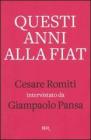 Questi anni alla Fiat