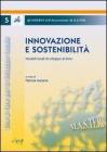 Innovazione e sostenibilit�. Modelli locali di sviluppo al bivio