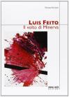 Luis Feito. Il volto di Minerva