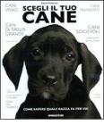 Scegli il tuo cane. Come sapere quale razza fa per voi