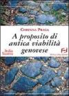 A proposito di antica viabilit� genovese