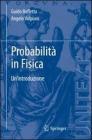 Probabilit� in fisica. Un'introduzione