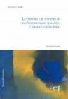 La persona e il suo vissuto dell'esperienza di malattia. L'approccio educativo