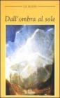 Dall'ombra al sole