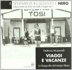 Viaggi e vacanze. La fotografia del tempo libero