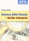 Scienza delle finanze e diritto tributario. Con espansione online. Per le Scuole superiori
