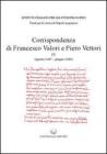 Corrispondenza di Francesco Valori e Piero Vettori vol.4