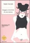 Viaggio al termine di una stanza