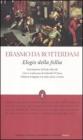 Elogio della follia. Testo latino a fronte. Ediz. integrale Elogio della follia. Testo latino a fronte. Ediz. integrale